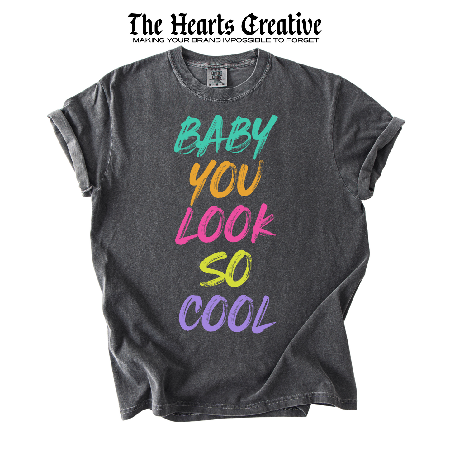 BABY YOU LOOK SO COOL – Shirt Design Download