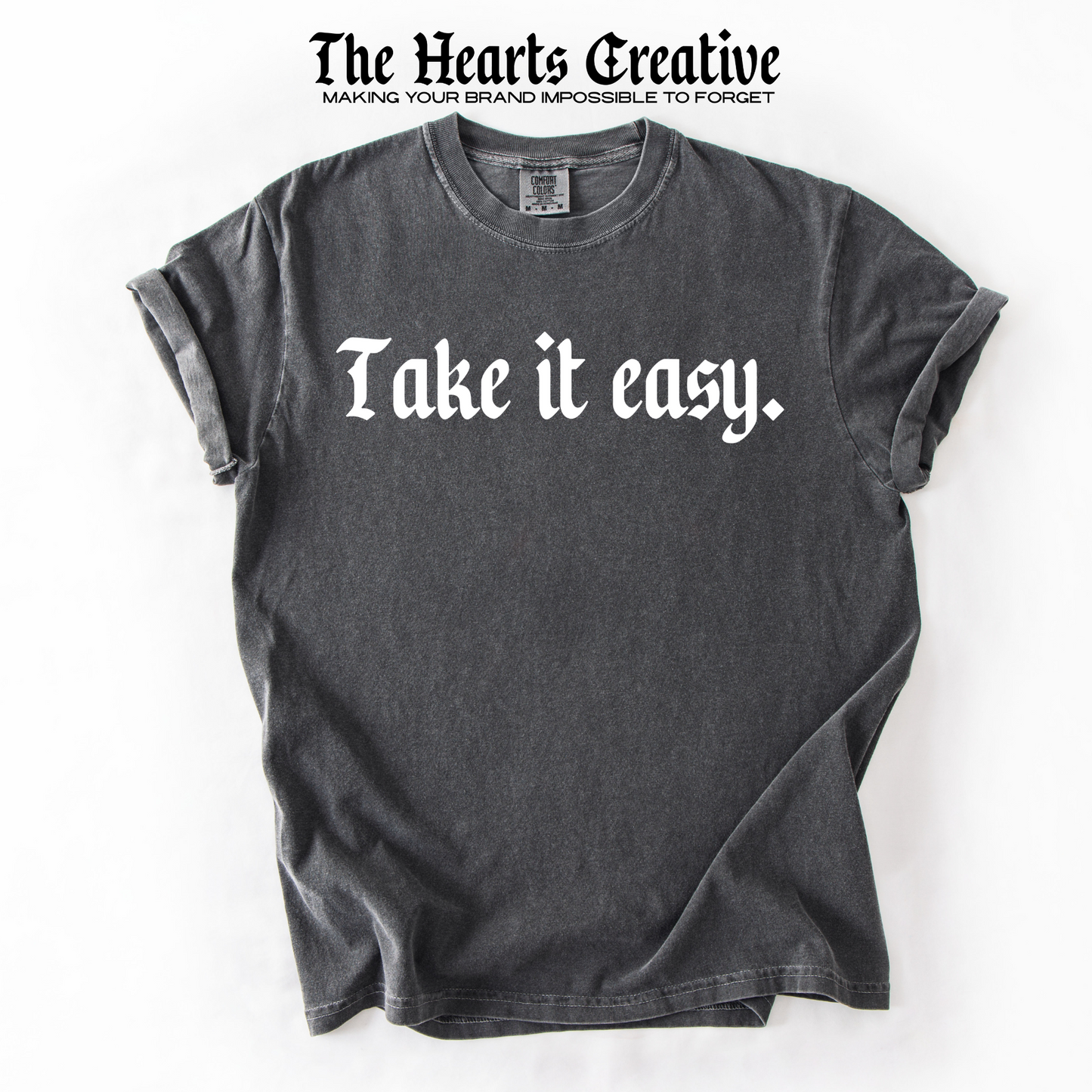 Take It Easy – Shirt Design Download (Gothic Serif in 4 Colors)