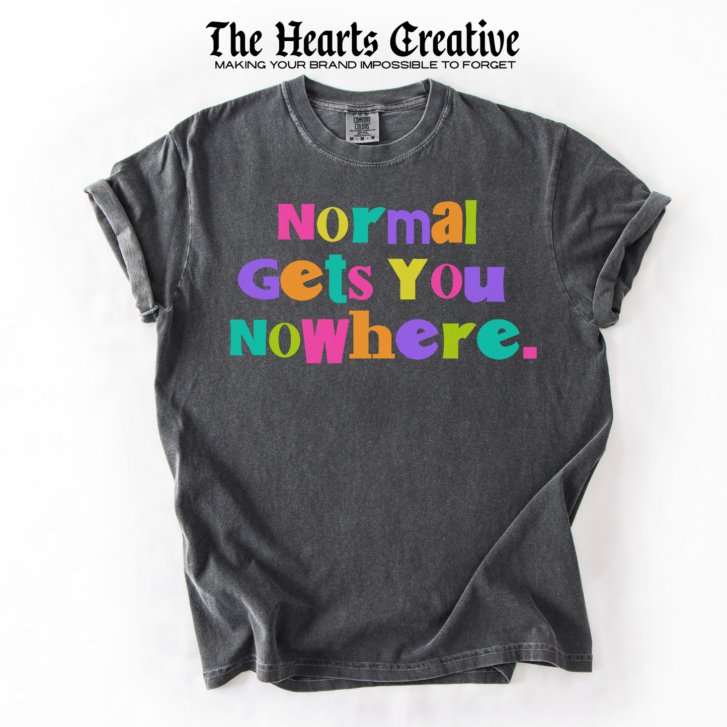 Normal Gets You Nowhere – Shirt Design Download