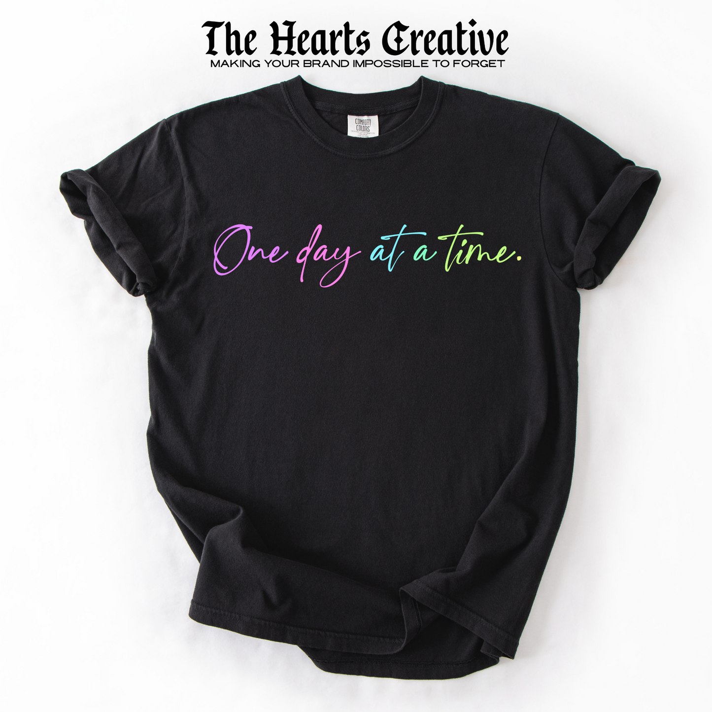 One Day at a Time – Shirt Design Download (Rainbow Pastel Script)