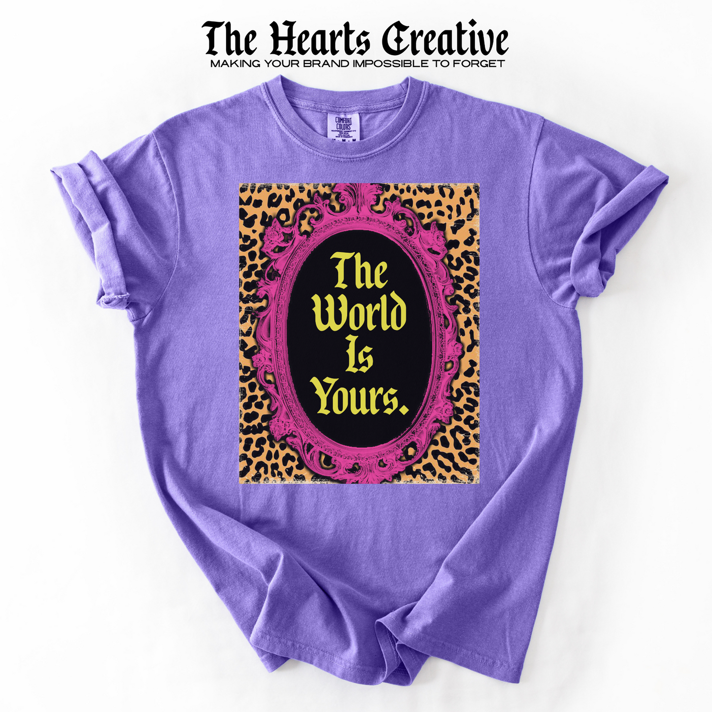 The World Is Yours – Shirt Design Download (Leopard Frame Edition)