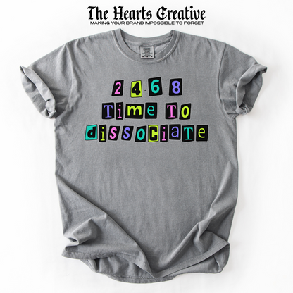 2-4-6-8 Time To Dissociate – Shirt Design Download