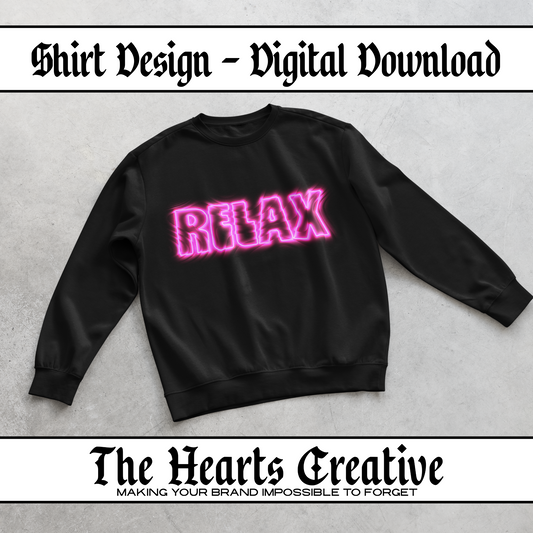 Neon RELAX - Shirt Design - Digital Download