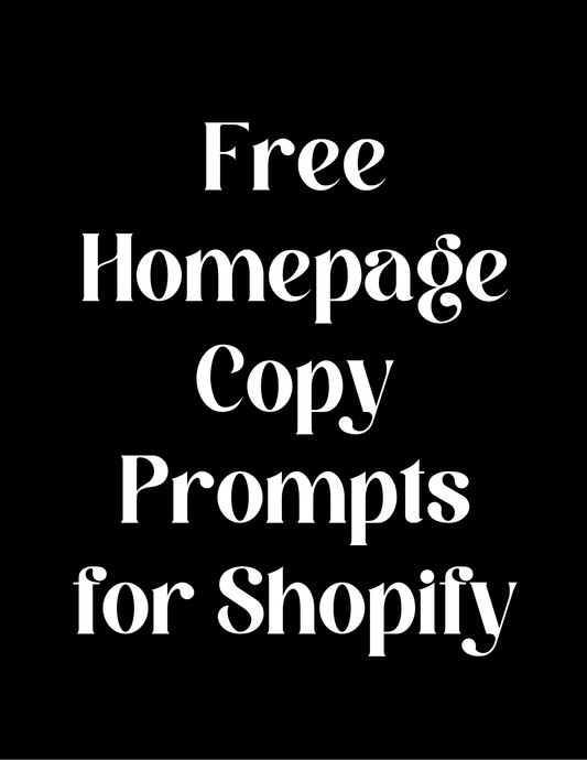 Free Homepage Copy Prompts for Shopify